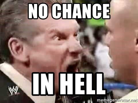 no-chance-in-hell.jpg