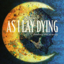 As_I_Lay_Dying_-_Shadows_Are_Security_cover.jpg