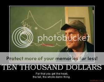 ten-thousand-dollars-jaws-quint-demotivational-poster-1244673134.jpg